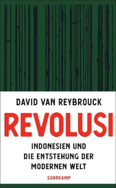 Buchcover und Innenansicht für das Buch: Revolusi. Indonesië en het ontstaan van de moderne wereld