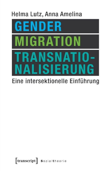 Buchcover und Innenansicht für das Buch: Gender, Migration, Transnationalisierung