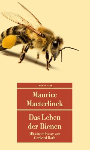 Buchcover und Innenansicht für das Buch: La Vie des abeilles (1901)