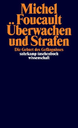 Buchcover und Innenansicht für das Buch: Surveiller et punir. La naissance de la prison