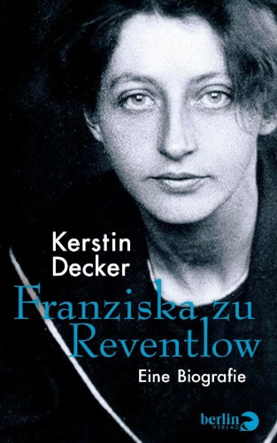 Buchcover und Innenansicht für das Buch: Franziska zu Reventlow