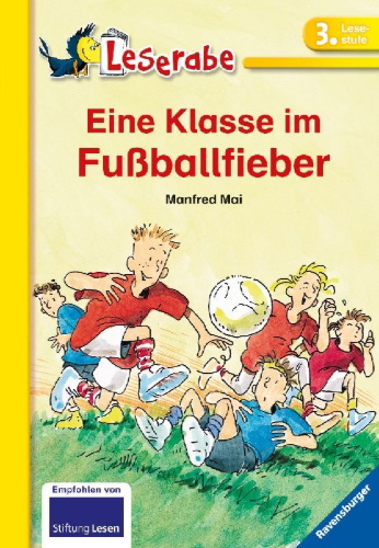 Buchcover und Innenansicht für das Buch: Eine Klasse im Fußballfieber - Leserabe 3. Klasse - Erstlesebuch für Kinder ab 8 Jahren