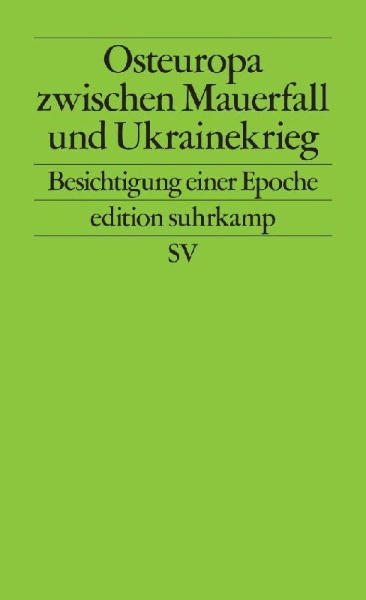 Buchcover und Innenansicht für das Buch: Osteuropa zwischen Mauerfall und Ukrainekrieg