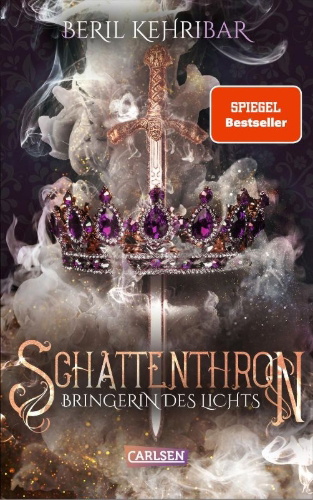 Buchcover und Innenansicht für das Buch: Schattenthron 2: Bringerin des Lichts