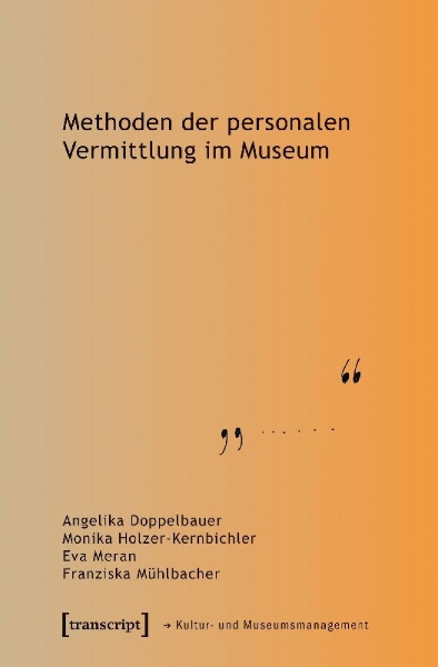 Buchcover und Innenansicht für das Buch: Methoden der personalen Vermittlung im Museum