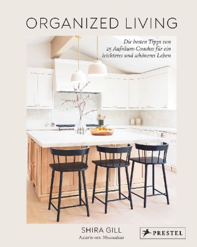 Buchcover und Innenansicht für das Buch: Organized Living. Solutions and Inspiration for Your Home