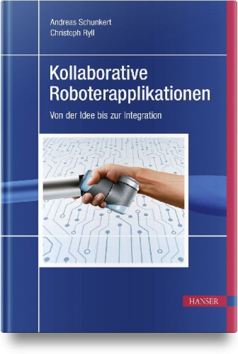 Buchcover und Innenansicht für das Buch: Kollaborative Roboterapplikationen