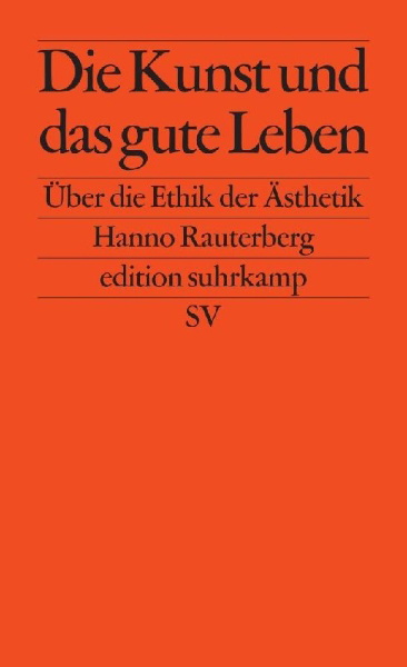 Buchcover und Innenansicht für das Buch: Die Kunst und das gute Leben