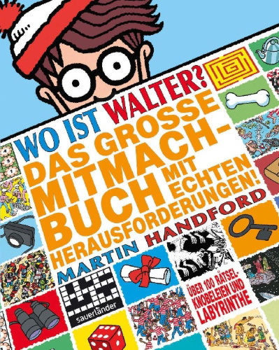 Buchcover und Innenansicht für das Buch: Wo ist Walter? Das große Mitmachbuch mit echten Herausforderungen