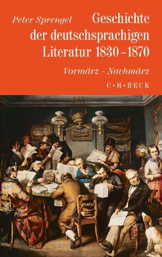 Buchcover und Innenansicht für das Buch: Geschichte der deutschen Literatur  Bd. 8: Geschichte der deutschsprachigen Literatur 1830-1870