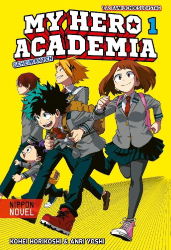 Buchcover und Innenansicht für das Buch: Boku no Hero Academia Yuuei Hakusho