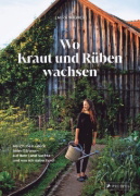 Buchcover und Innenansicht für das Buch: Wo Kraut und Rüben wachsen
