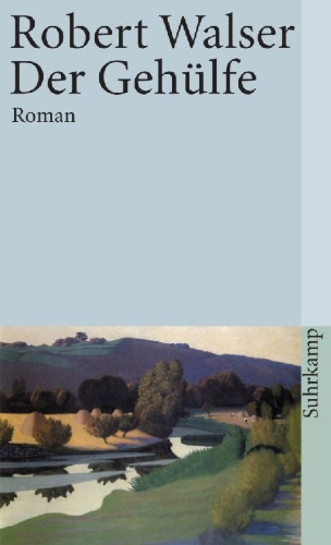 Buchcover und Innenansicht für das Buch: Der Gehülfe / Sämtliche Werke in 20 Bänden
