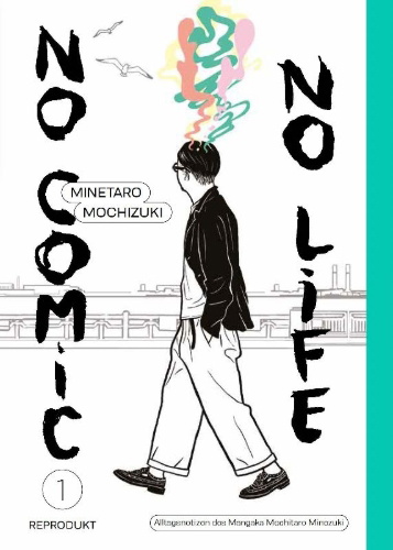 Buchcover und Innenansicht für das Buch: No Comic, no Life 1