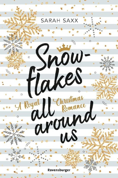 Buchcover und Innenansicht für das Buch: Snowflakes All Around Us. A Royal Christmas Romance (Wunderschöne Winter-Romance im verschneiten Skandinavien)