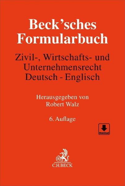 Buchcover und Innenansicht für das Buch: Beck'sches Formularbuch Zivil-, Wirtschafts- und Unternehmensrecht: Deutsch-Englisch