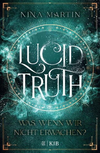 Buchcover und Innenansicht für das Buch: Lucid Truth - Was, wenn wir nicht erwachen?