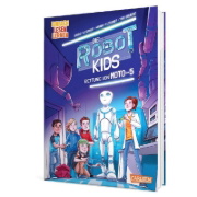 Buchcover und Innenansicht für das Buch: Die Robot-Kids: Rettung von Moto-5