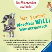 Buchcover und Innenansicht für das Buch: Waschbär Willi Wunderquatsch - Die Erfindung der Trompetenwurst und weitere verrückte Abenteuer