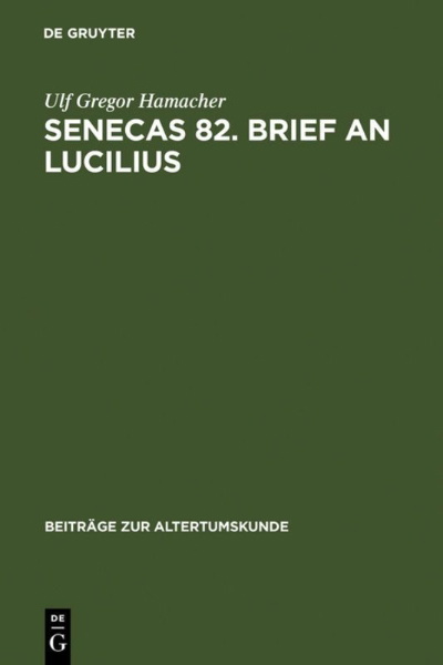Buchcover und Innenansicht für das Buch: Senecas 82. Brief an Lucilius