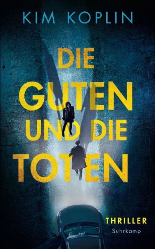 Buchcover und Innenansicht für das Buch: Die Guten und die Toten