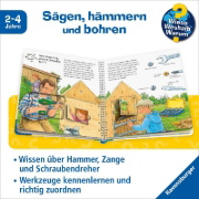 Buchcover und Innenansicht für das Buch: Wieso? Weshalb? Warum? junior, Band 40: Unser Werkzeug