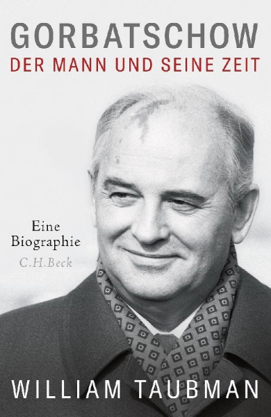 Buchcover und Innenansicht für das Buch: Gorbachev. His Life and Times