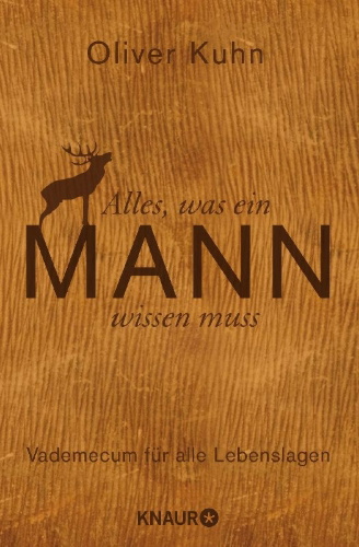Buchcover und Innenansicht für das Buch: Alles, was ein Mann wissen muss