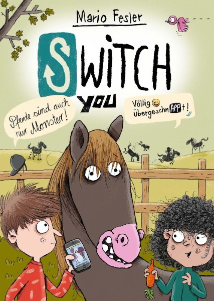 Buchcover und Innenansicht für das Buch: SWITCH YOU. Völlig übergeschnAPPt!  3: Pferde sind auch nur Monster