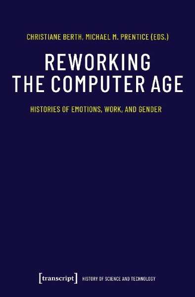 Buchcover und Innenansicht für das Buch: Reworking the Computer Age