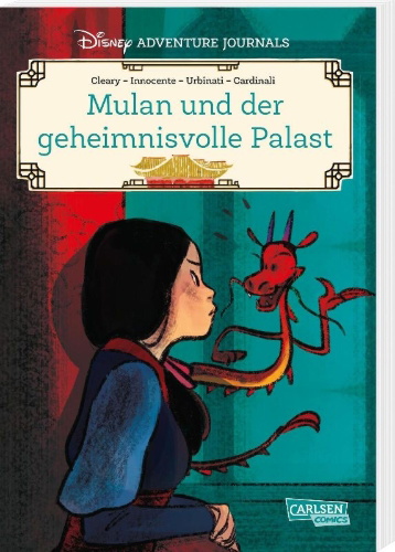 Buchcover und Innenansicht für das Buch: Disney Adventure Journals: Mulan und der geheimnisvolle Palast