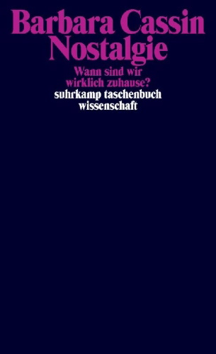Buchcover und Innenansicht für das Buch: La Nostalgie. Quand donc est-on chez soi?