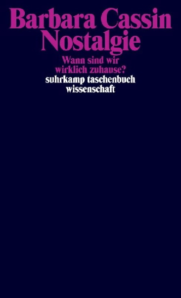 Buchcover und Innenansicht für das Buch: La Nostalgie. Quand donc est-on chez soi?
