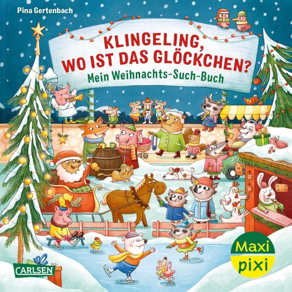 Buchcover und Innenansicht für das Buch: Maxi Pixi 447: Klingeling, wo ist das Glöckchen? Mein Weihnachts-Such-Buch