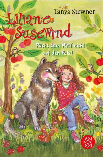 Buchcover und Innenansicht für das Buch: Liliane Susewind - Rückt dem Wolf nicht auf den Pelz!