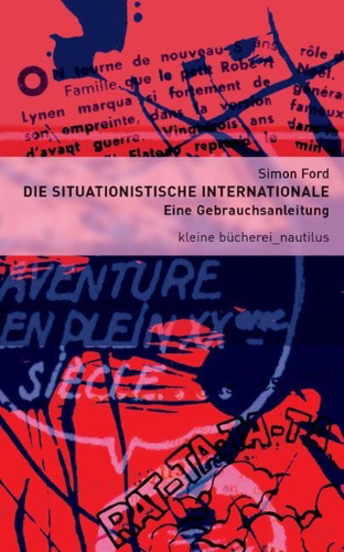 Buchcover und Innenansicht für das Buch: Die Situationistische Internationale