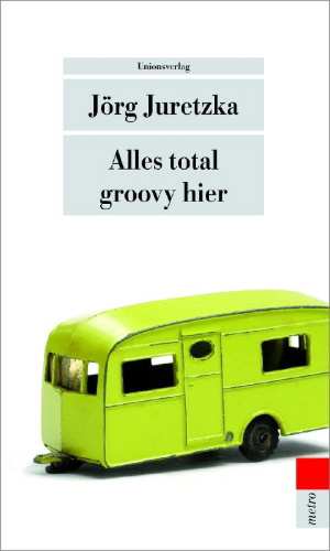 Buchcover und Innenansicht für das Buch: Alles total groovy hier
