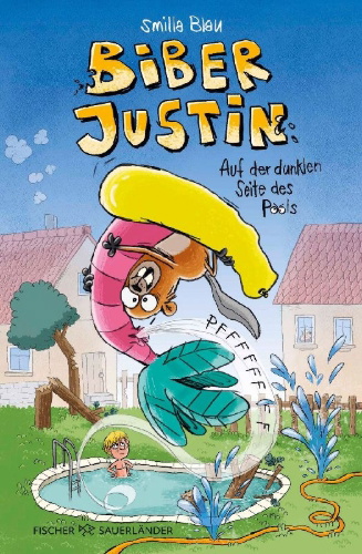 Buchcover und Innenansicht für das Buch: Biber Justin. Auf der dunklen Seite des Pools