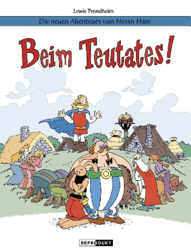 Buchcover und Innenansicht für das Buch: Die neuen Abenteuer von Herrn Hase 6: Beim Teutates!