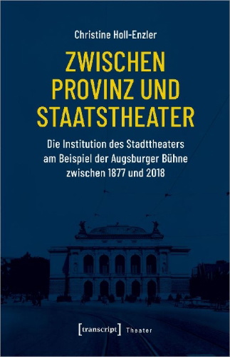 Buchcover und Innenansicht für das Buch: Zwischen Provinz und Staatstheater