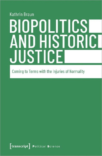 Buchcover und Innenansicht für das Buch: Biopolitics and Historic Justice