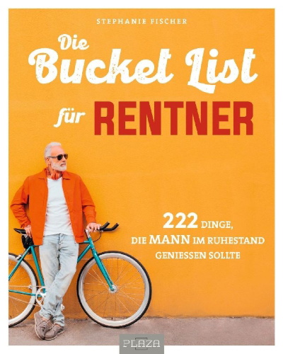 Buchcover und Innenansicht für das Buch: Die Bucket List für Rentner