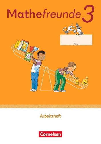 Buchcover und Innenansicht für das Buch: Mathefreunde 3. Schuljahr. Arbeitsheft