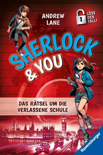 Buchcover und Innenansicht für das Buch: Sherlock & You, Band 2 - Das Rätsel um die verlassene Schule