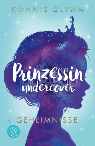 Buchcover und Innenansicht für das Buch: The Rosewood Chronicles - Undercover Princess