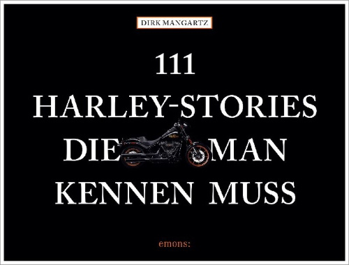 Buchcover und Innenansicht für das Buch: 111 Harley-Stories, die man kennen muss
