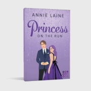 Buchcover und Innenansicht für das Buch: Princess on the Run (Royally in Love 2)