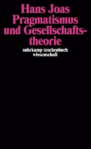 Buchcover und Innenansicht für das Buch: Pragmatismus und Gesellschaftstheorie