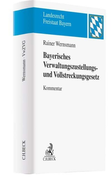 Buchcover und Innenansicht für das Buch: Bayerisches Verwaltungszustellungs- und Vollstreckungsgesetz