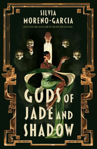 Buchcover und Innenansicht für das Buch: Gods of Jade and Shadow